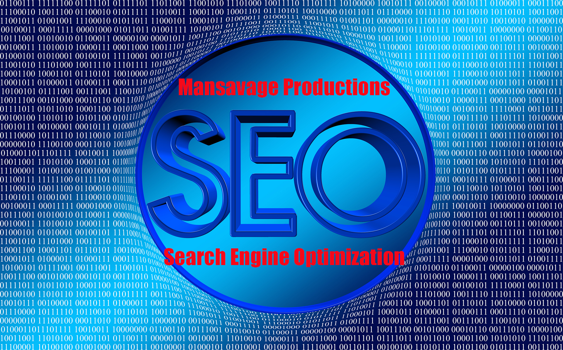 SEO Search Engine Optimization Services Performed by Mansavage Producctions.